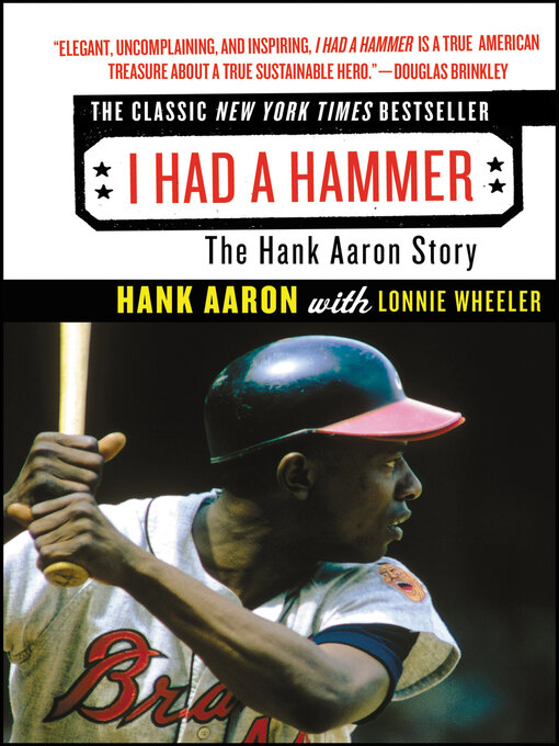 Title details for I Had a Hammer by Hank Aaron - Available